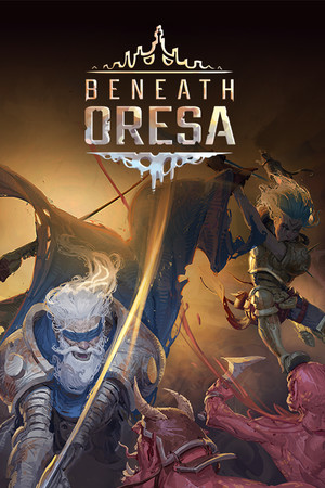 Beneath Oresa v0.7.0 Trainer +7