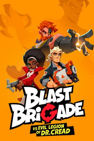 Blast Brigade vs. the Evil Legion of Dr. Cread v1.0.23 Trainer +8