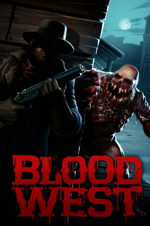 Blood West v3.0.2 Trainer +8