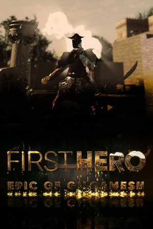 First Hero - Epic of Gilgamesh Trainer +4