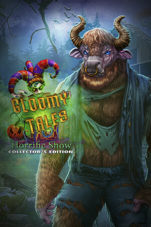 Gloomy Tales: Horrific Show Collector's Edition Trainer +3