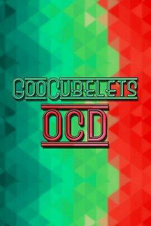 GooCubelets: OCD Cheat Codes