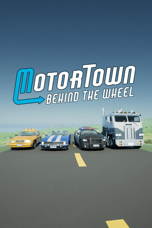 Motor Town: Behind The Wheel v11.29.2022 Trainer +18