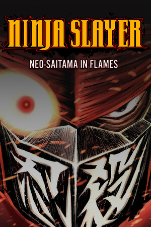 NINJA SLAYER NEO-SAITAMA IN FLAMES Trainer +4