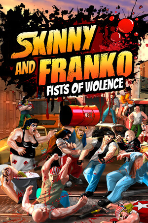 Skinny & Franko: Fists of Violence Trainer +3