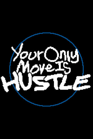 Your Only Move Is Hustle Cheat Codes