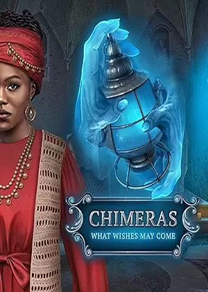 Chimeras: What Wishes May Come Collector's Edition Trainer +4