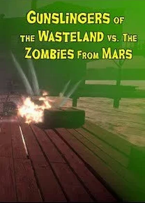 Gunslingers of the Wasteland vs. The Zombies From Mars Trainer +4