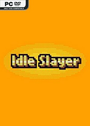 Idle Slayer Triches et Trainers pour PC