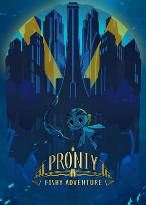 Pronty: Fishy Adventure v1.0.4 Trainer +2