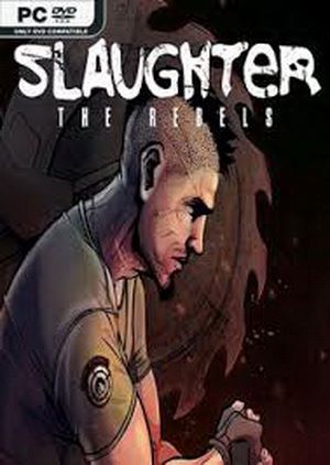 Slaughter 3: The Rebels  Trainer +3