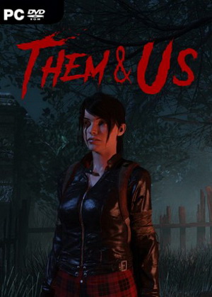 Them and Us  v0.8.0 Trainer +3