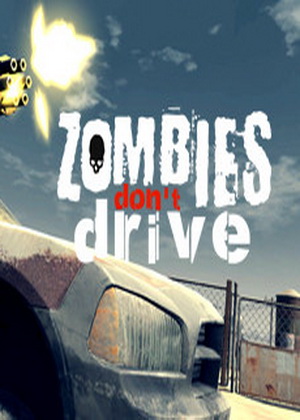 Zombies Don't Drive Trainer +3