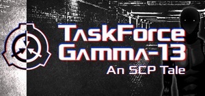 TaskForce Gamma-13 : An SCP Tale Trainer +2