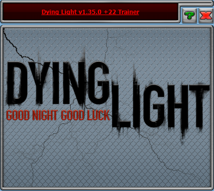 Dying Light v1.35.0 Trainer +22