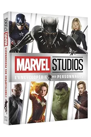 MARVEL STUDIOS - L'encyclopédie des personnage