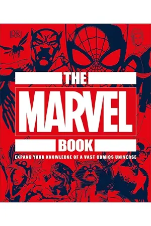 The Marvel Book: Expand Your Knowledge Of A Vast Comics Universe (English Edition)