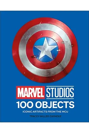 Marvel Studios 100 Objects: Iconic Artifacts from the MCU